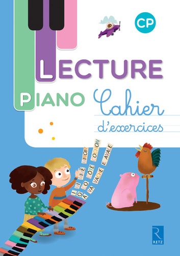 Lecture piano CP. Cahier d'exercices [ADAPTE AUX DYS