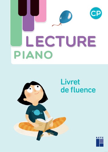 Français CP Livret de fluence Lecture Piano. Edition 2023
