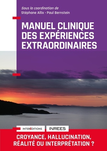 Manuel clinique des expériences extraordinaires. 2e édition