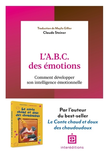 L'A.B.C. des émotions. Comment développer son intelligence émotionnelle, 2e édition