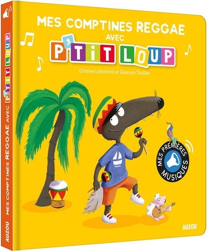 P'tit Loup : Mes comptines reggae avec P'tit Loup