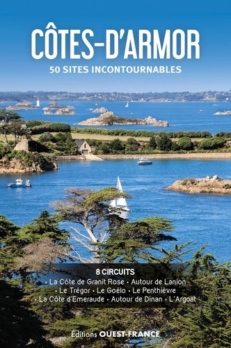 Côtes d'Armor. 50 sites incontournables