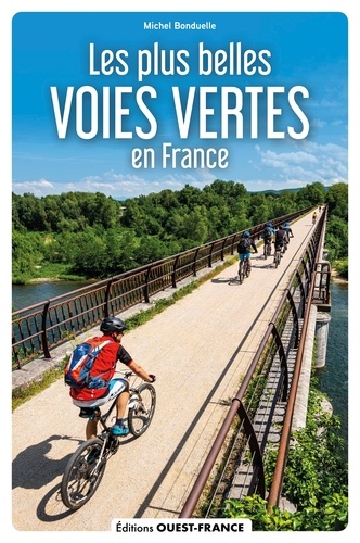 Les plus belles voies vertes en France
