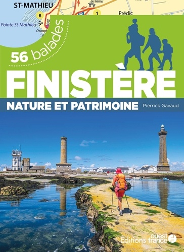 Finistère. Nature et patrimoine. 56 balades