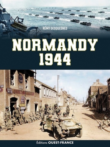 Normandy 1944. Edition en anglais