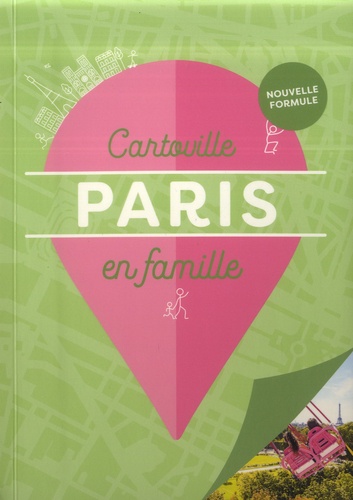 Paris en famille. 4e édition