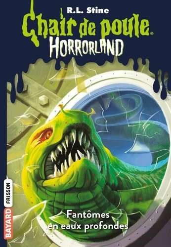 Chair de poule - Horrorland Tome 2 : Fantômes en eaux profondes