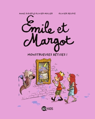 Emile et Margot Tome 2 : Monstrueuses bétises !