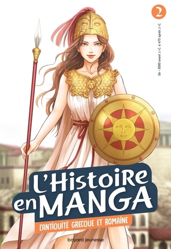 L'histoire en manga Tome 2 : L'Antiquité grecque et romaine