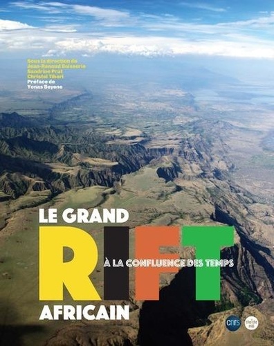 Le grand Rift africain. A la confluence des temps