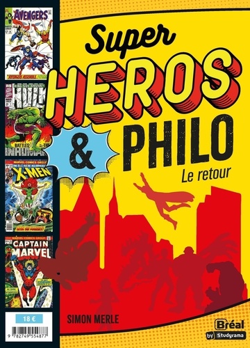 Super-héros & philo. Le retour