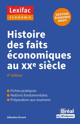 Histoire des faits économiques au XXe siècle. 4e édition