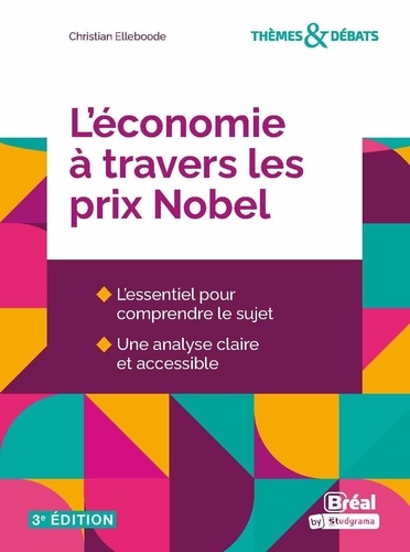 L'économie à travers les prix Nobel. 3e édition
