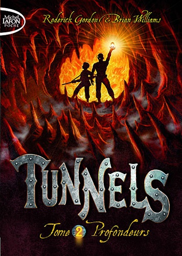 Tunnels Tome 2 : Profondeurs