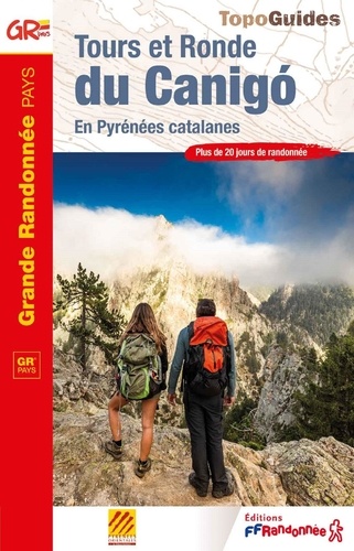 Tours et Ronde du Canigó. En Pyrénées catalanes