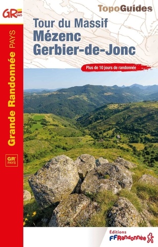 Tour du massif Mézenc Gerbier-de-Jonc. Réf. 4302