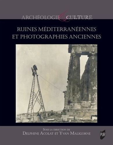 Ruines méditerranéennes et photographies anciennes