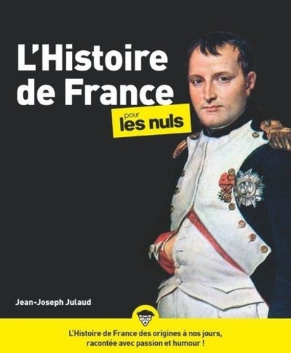 L'histoire de France pour les Nuls. 3e édition