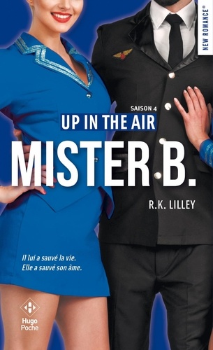Up in the air Tome 4 : Mister B