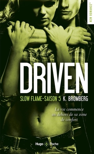 Driven Saison 5 : Slow flame