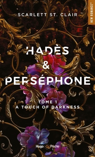 Hadès & Perséphone Tome 1 : A Touch of Darkness