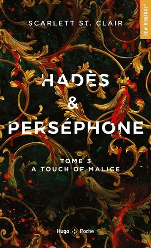 Hadès & Perséphone Tome 3 : A touch of malice