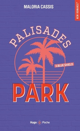 Palisades Park Tome 3 : Blue shield