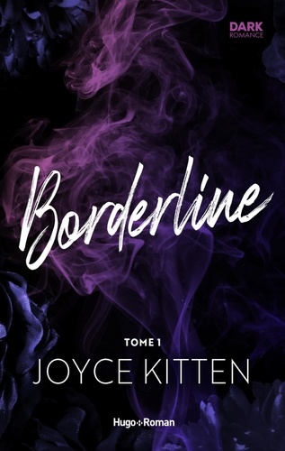 Borderline. Tome 1