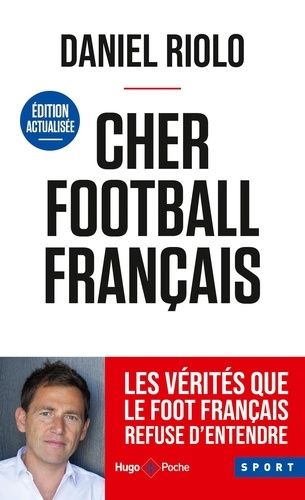 Cher football Français. Edition actualisée