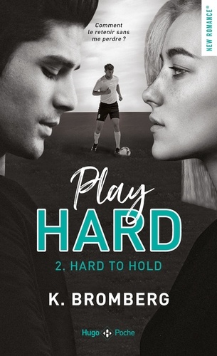Play Hard Tome 2 : Hard to hold