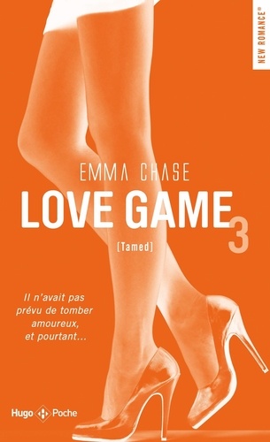 Love game Tome 3 : (Tamed)