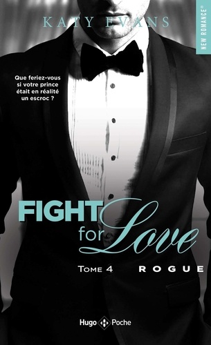 Fight for Love Tome 4 : Rogue