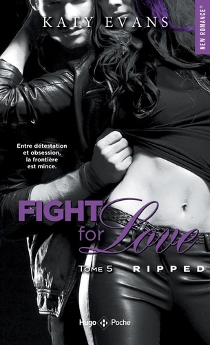 Fight for Love Tome 5 : Ripped