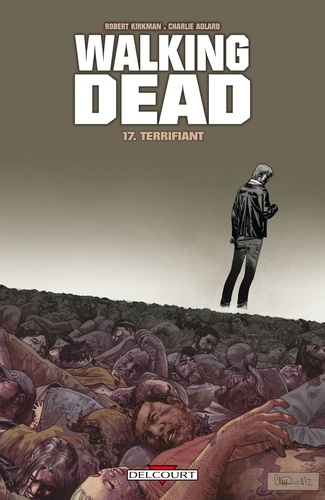Walking Dead Tome 17 : Terrifiant