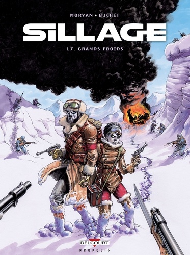 Sillage Tome 17 : Grands froids