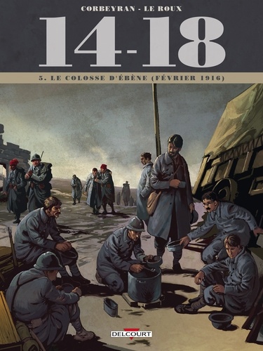 14-18 Tome 5 : Le colosse d'ébène (février 1916)