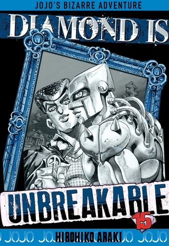 Diamond is unbreakable - Jojo's Bizarre Adventure Tome 15