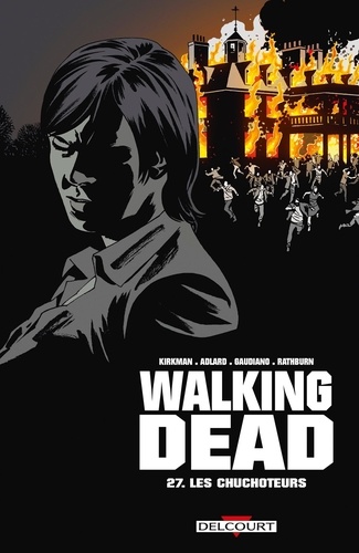 Walking Dead Tome 27 : Les chuchoteurs