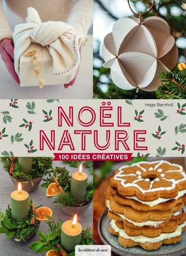 Noël nature. 100 idées créatives