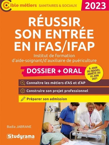 Réussir son entrée en IFAS/IFAP. Edition 2023