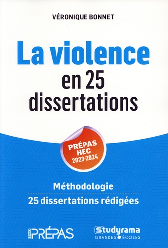 La violence en 25 dissertations. Sujet des concours EC 2024, Edition 2023-2024