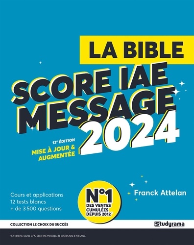 La bible du score IAE Message. Edition 2024
