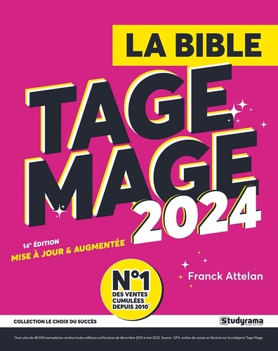 La bible du Tage Mage. Edition 2024