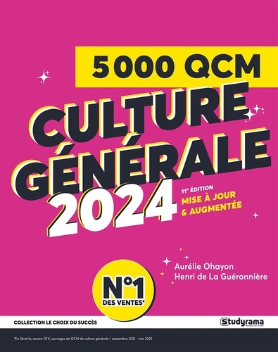5000 QCM de culture générale. Préparez vos examens et concours - Evaluez votre culture générale, Edition 2024