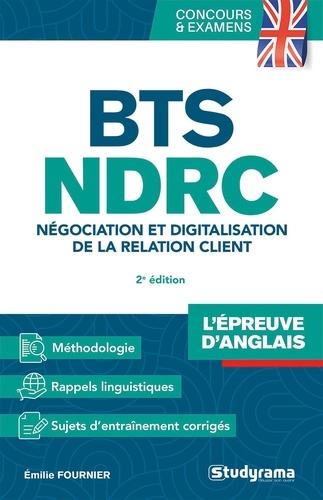 L'épreuve d'anglais au BTS NDRC. 2e édition. Edition en anglais