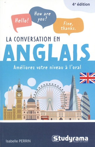 La conversation en anglais. 4e édition revue et corrigée. Edition en anglais