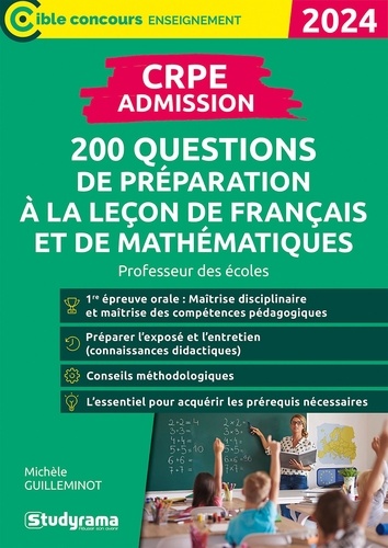 CRPE-Admission 200 questions de préparation à la leçon de français et de mathématiques. Edition 2024