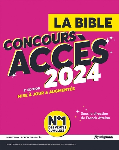 La bible du concours ACCES. Edition 2024