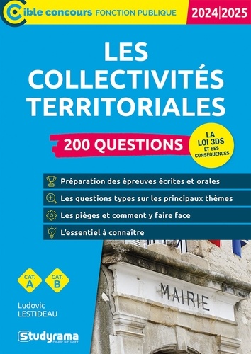 Les collectivités territoriales. 200 questions, Edition 2024-2025
