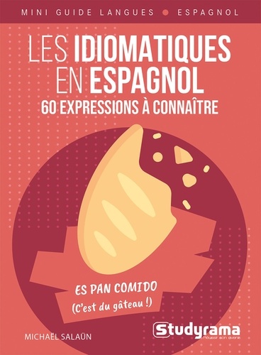 Les idiomatiques en espagnol. 60 expressions à connaître, Edition en espagnol